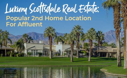 luxury scottsdale real estate 2nd home location