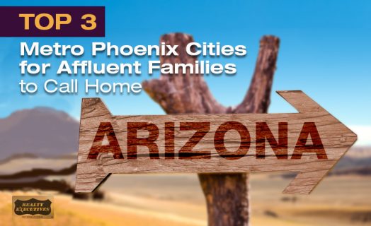 Top Metro Phoenix Cities for Affluent Families