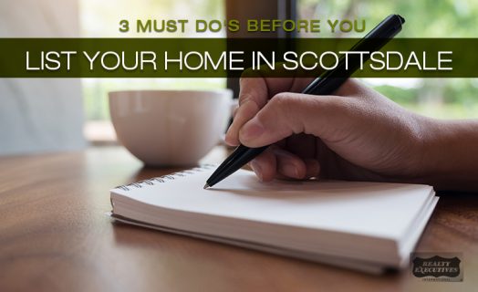 Must Dos Before you List Your Scottsdale Home